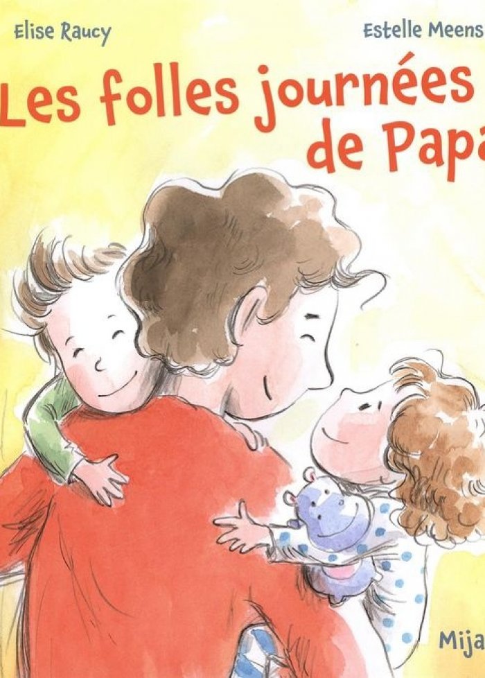 Les folles journ&eacute;es de papa