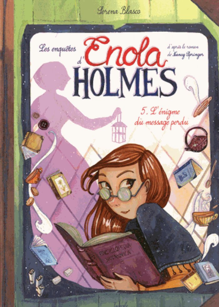 Les enqu&ecirc;tes d'Enola Holmes t.5 L'&eacute;nigme du message perdu