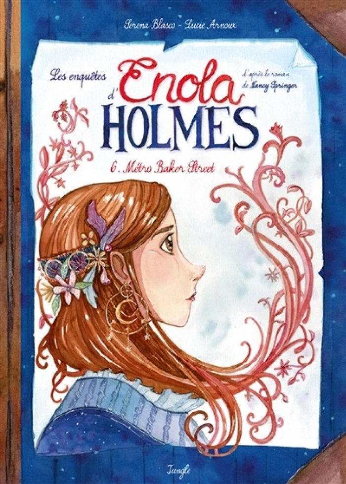 Les enqu&ecirc;tes d'Enola Holmes t.6 M&eacute;tro Baker street