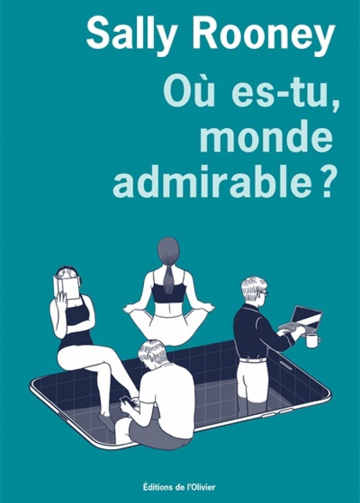Où es-tu, monde admirable?