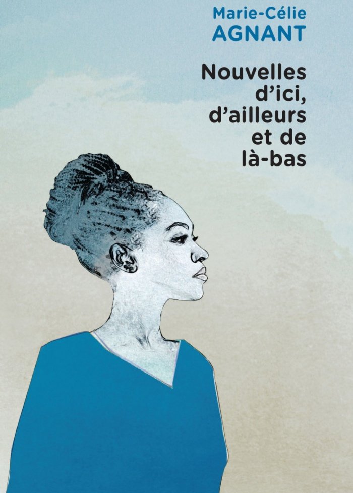Nouvelles d'ici, d'ailleurs et de la-bas