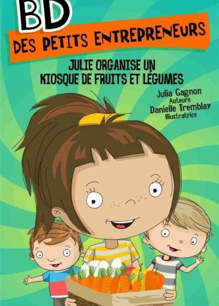 Julie organise un kiosque de fruits et l&eacute;gumes