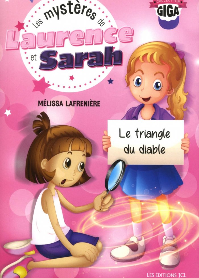 Les myst&egrave;res de Laurence et Sarah t.1 Le triangle du diable