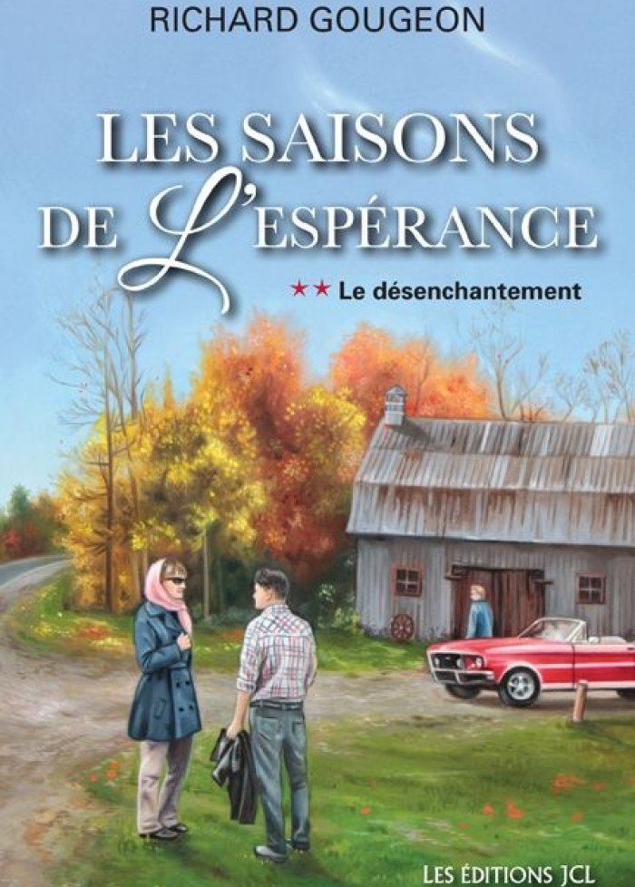Les saisons de l'espérance t.2 Le désenchantement