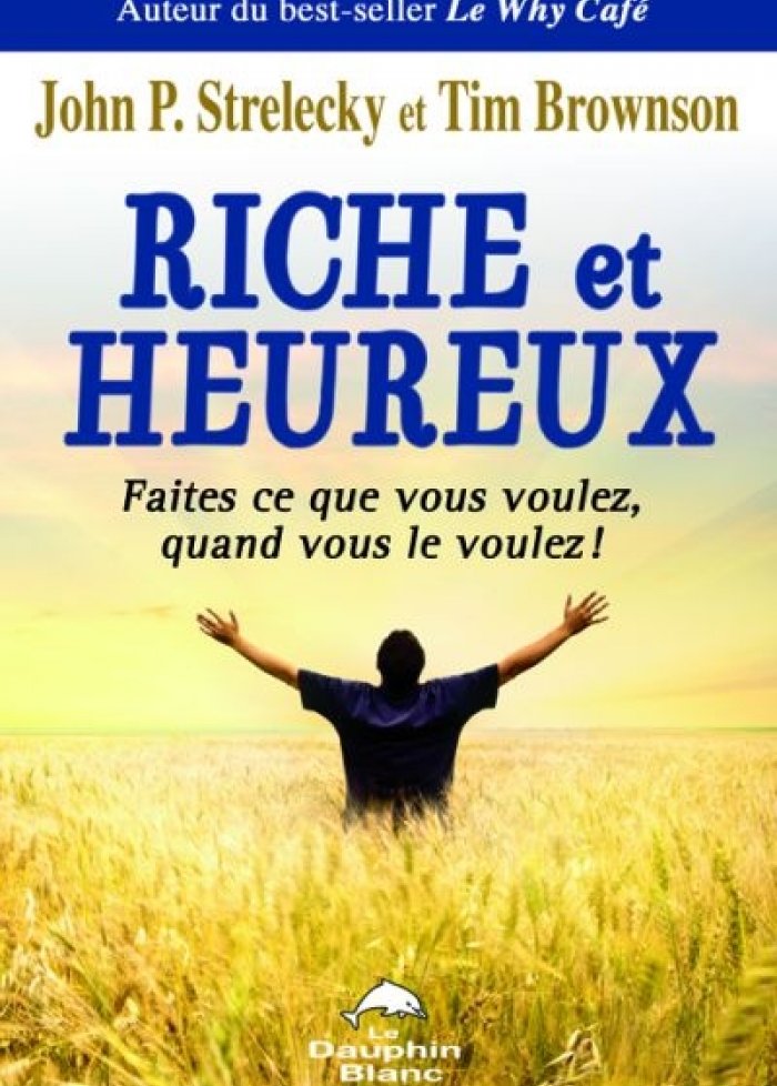 Riche et heureux