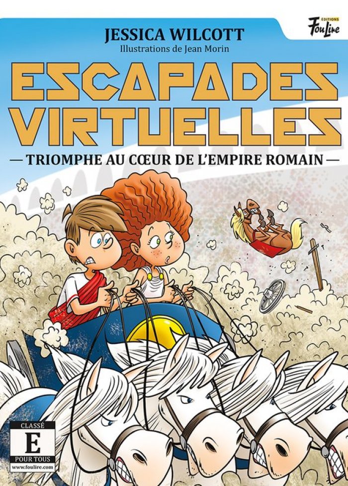 Escapades virtuelles t.5 Triomphe au coeur de l'Empire romain