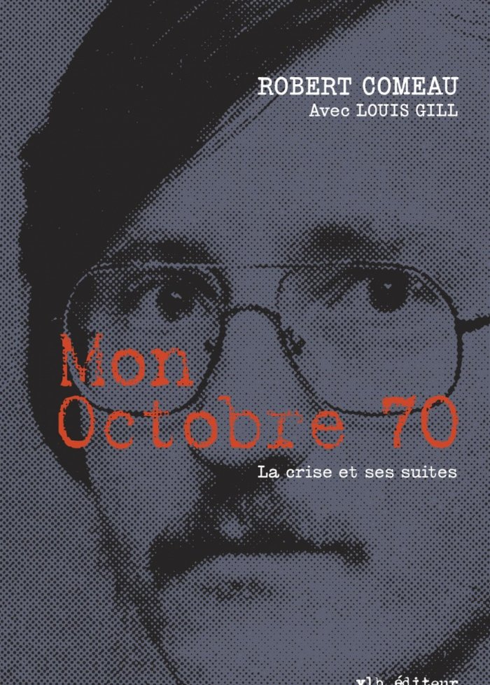 Mon octobre 70 : la crise et ses suites
