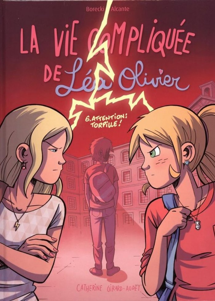 BD La vie compliqu&eacute;e de L&eacute;a Olivier t.6 Attention torpille !