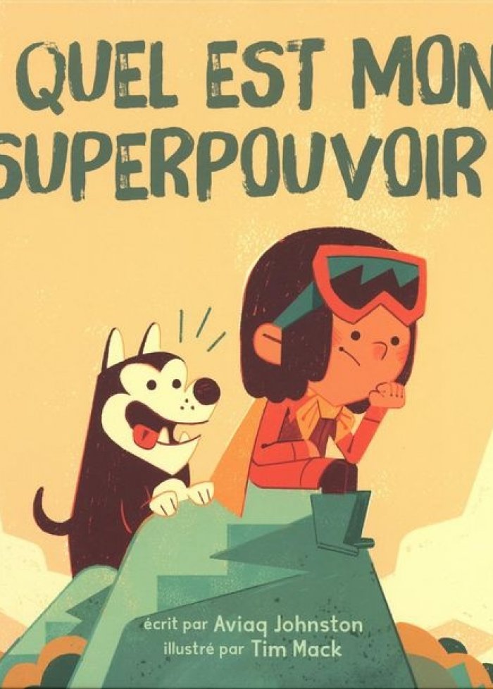 Quel est mon superpouvoir ?