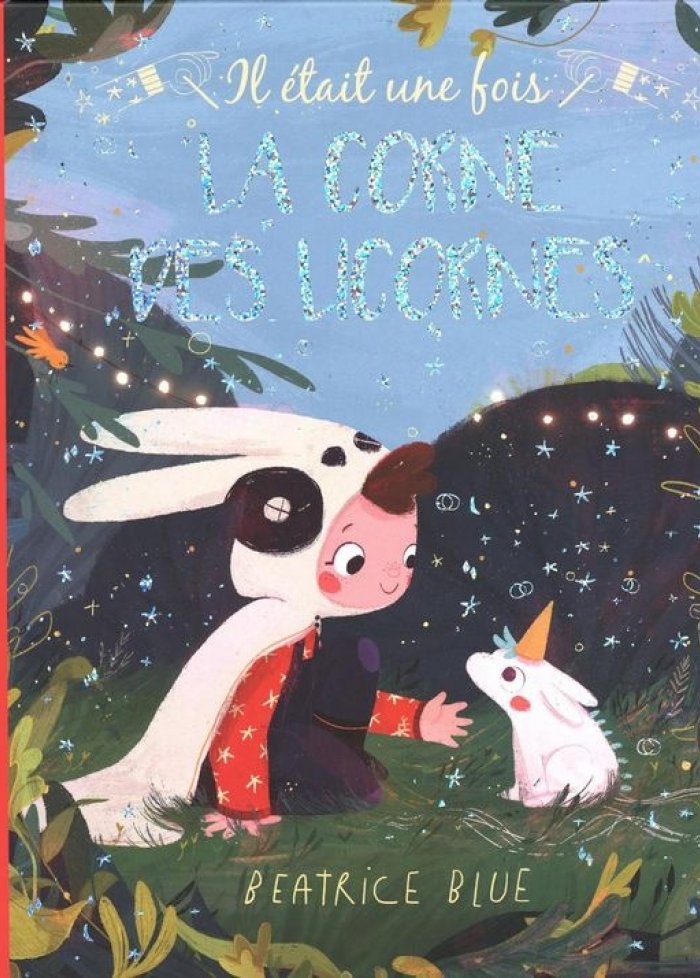 Il était une fois La corne des licornes