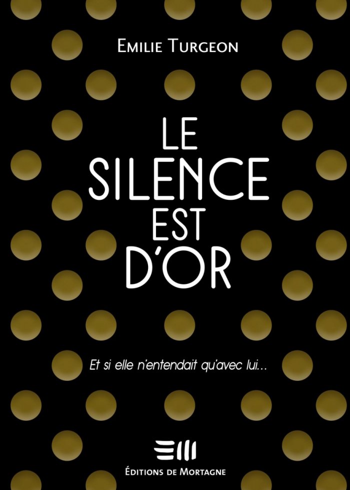 Le silence est d'or