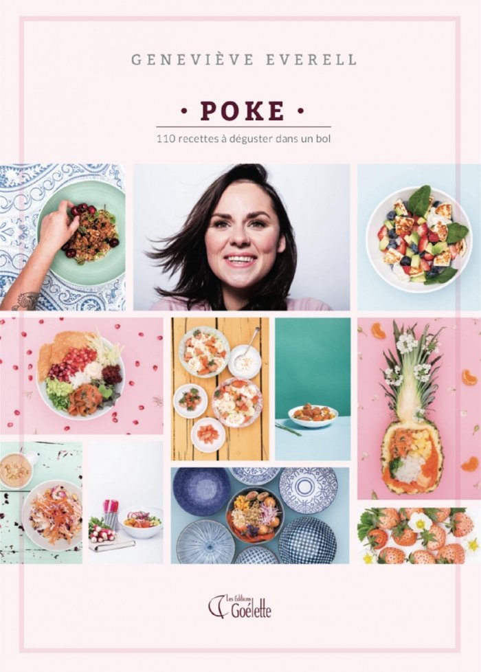 Poke : 110 recettes a deguster dans un bol