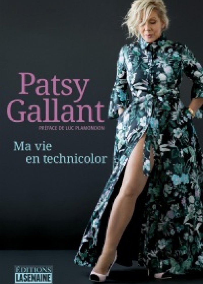 Patsy Gallant : ma vie en technicolor