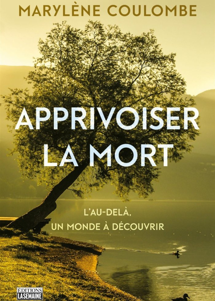 Apprivoiser la mort : réédition