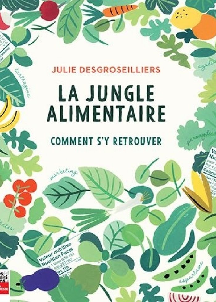 La jungle alimentaire : comment s'y retrouver