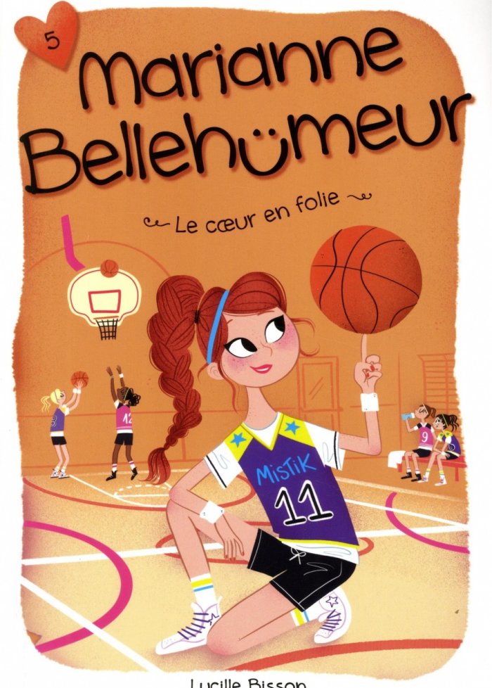 Marianne Bellehumeur t.5 Le coeur en folie