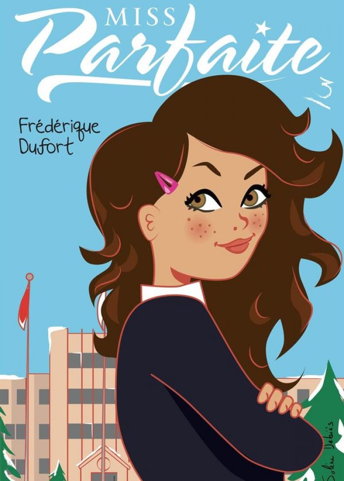 Miss Parfaite t.3 Trop c'est comme pas assez