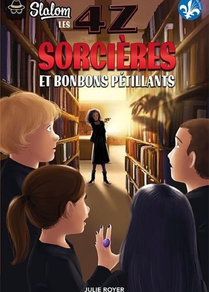 Les 4Z t.8 Sorci&egrave;res et bonbons p&eacute;tillants