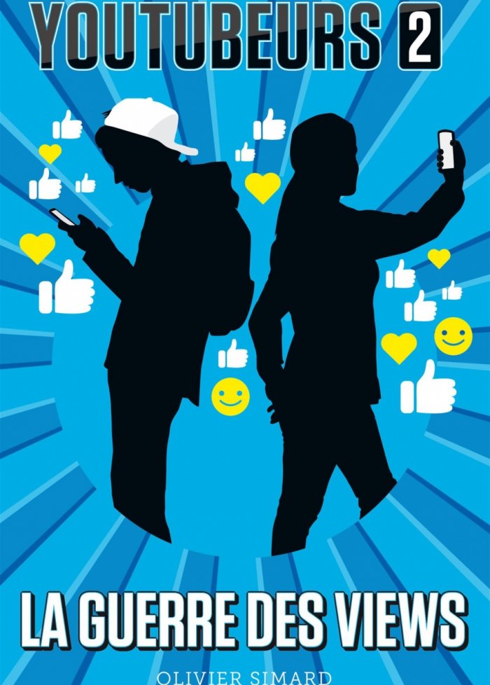 Youtubeurs t.2 La guerre des views