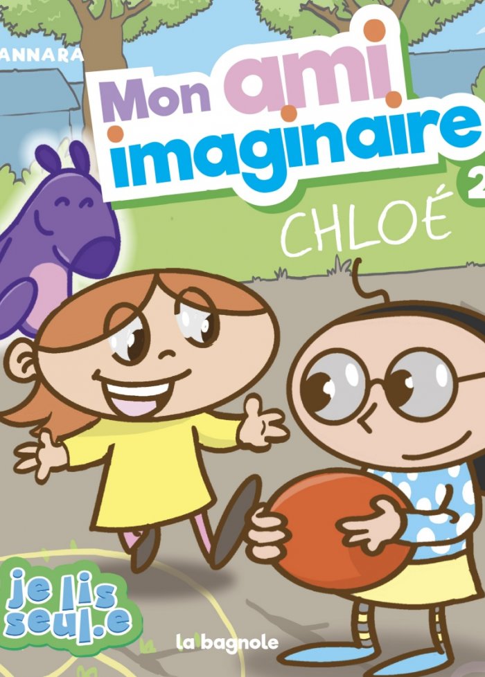 Mon ami imaginaire t.2 Chloé