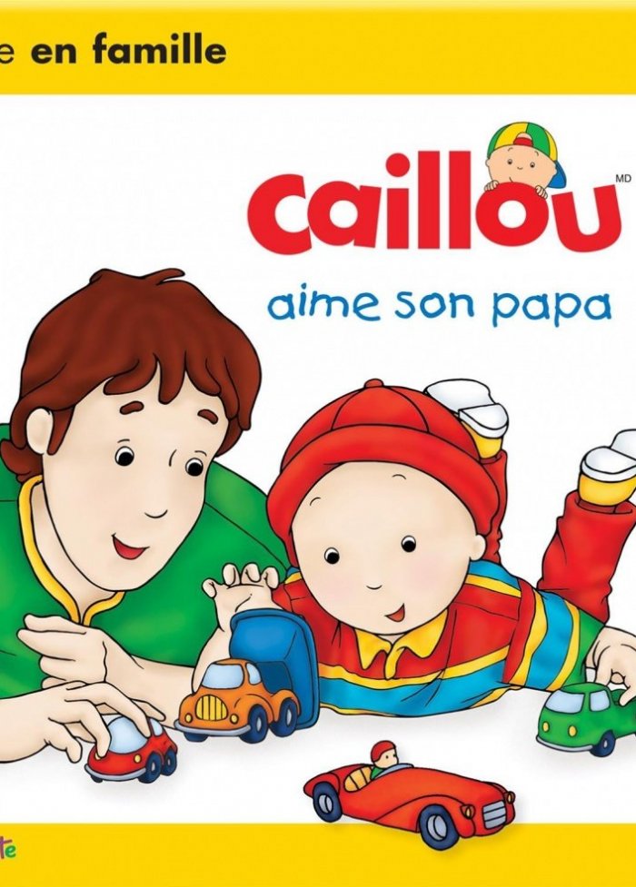 Caillou aime son papa