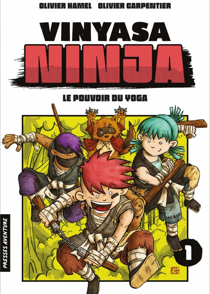 Vinyasa Ninja t.1 Le pouvoir du yoga