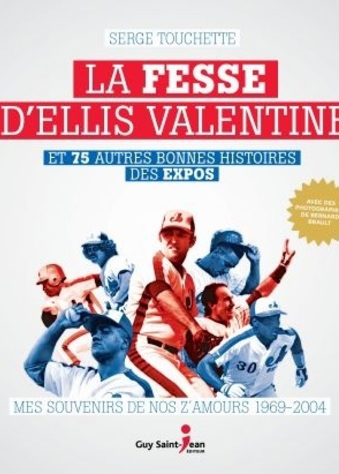 La fesse d'Ellis Valentine et 75 autres histoires des expos