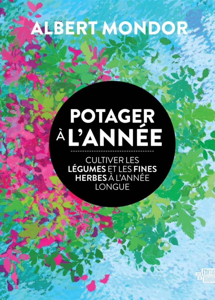 Potager &agrave; l'ann&eacute;e : cultiver les l&eacute;gumes et les fines herbes...