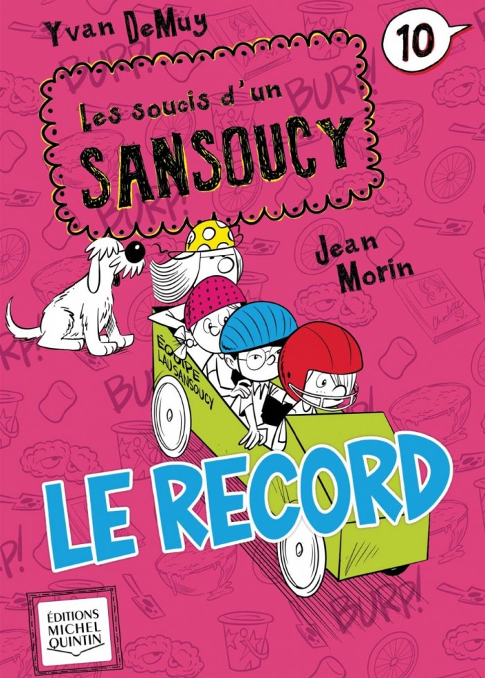 Les soucis d'un Sansoucy t.10 Le record