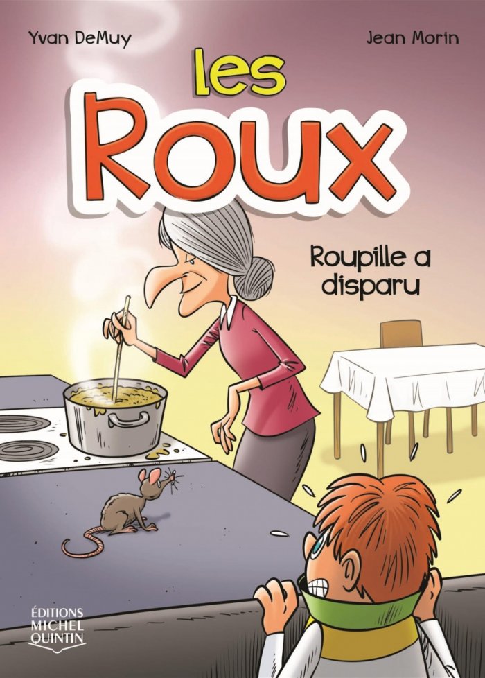 Les Roux t.4 Roupille a disparu