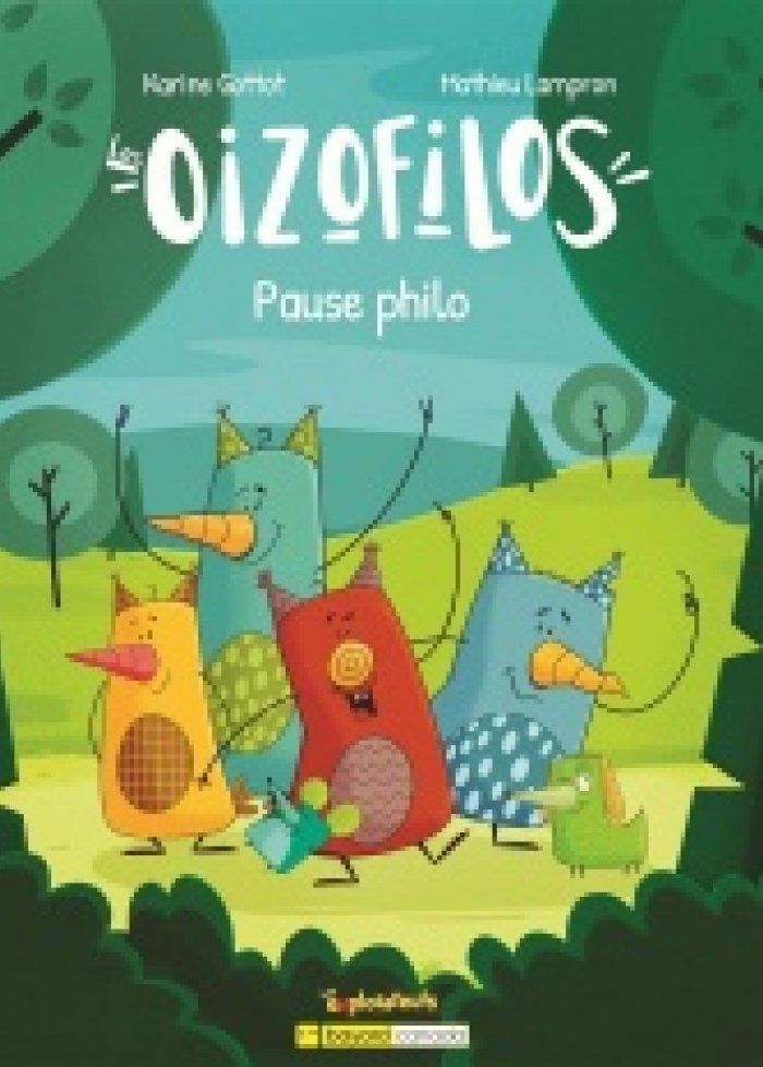 Les oizofilos t.1 Pause philo
