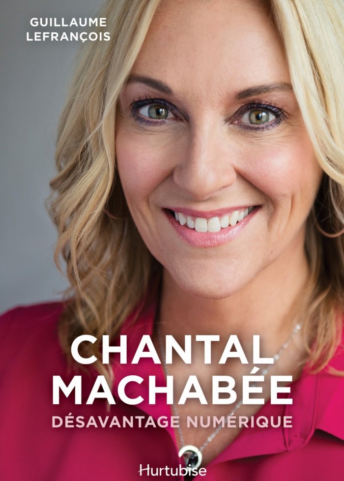 Chantal Machabée : désavantage numérique