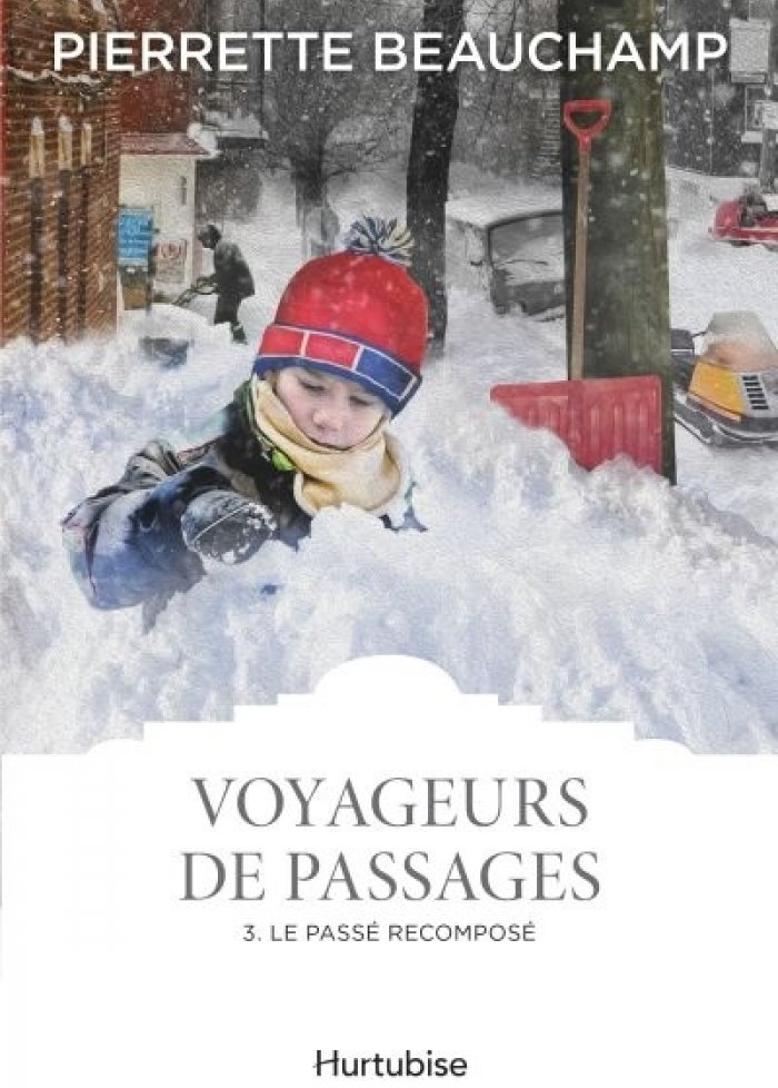 Voyageurs de passages t.3 Le passé recomposé