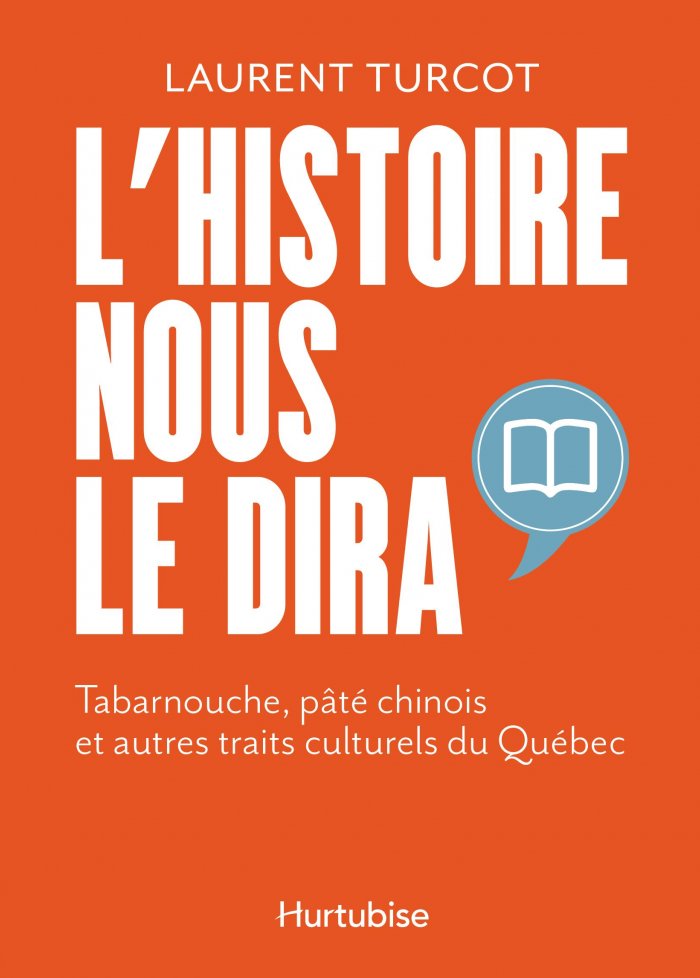 L'histoire nous le dira t.1 Tabarnouche, p&acirc;t&eacute; chinois et...