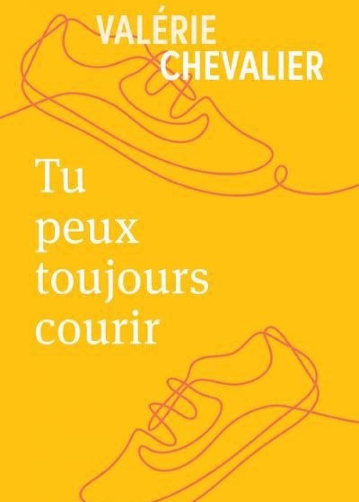 Tu peux toujours courir