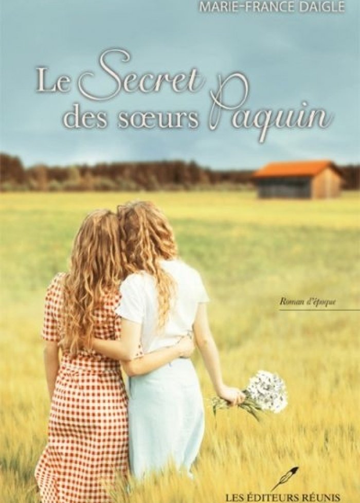Le secret des soeurs Paquin