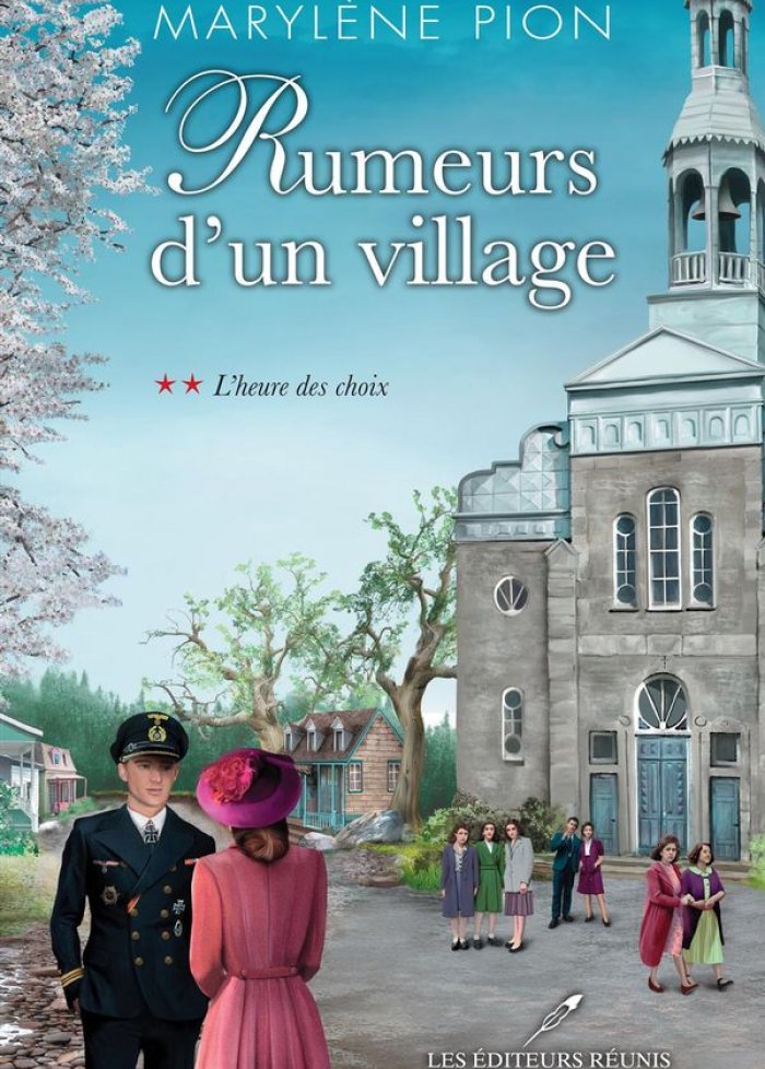 Rumeurs d'un village t.2 L'heure des choix