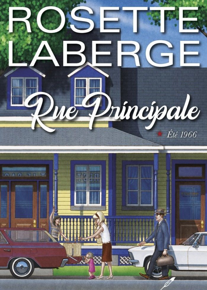 Rue principale t.1 Été 1966