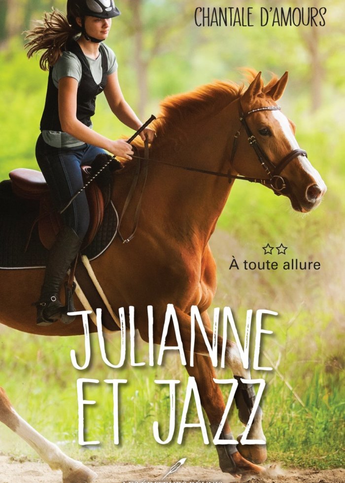 Julianne et Jazz t.2 À toute allure