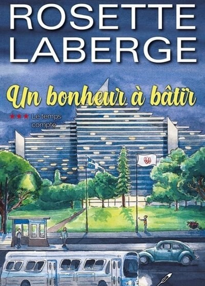 Un bonheur à bâtir t.3 Le temps compté