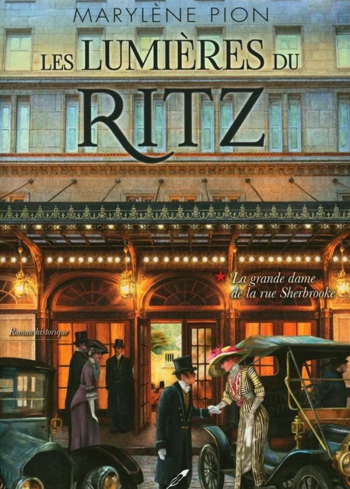 Les lumières du Ritz t.1 La grande dame de la rue Sherbrooke