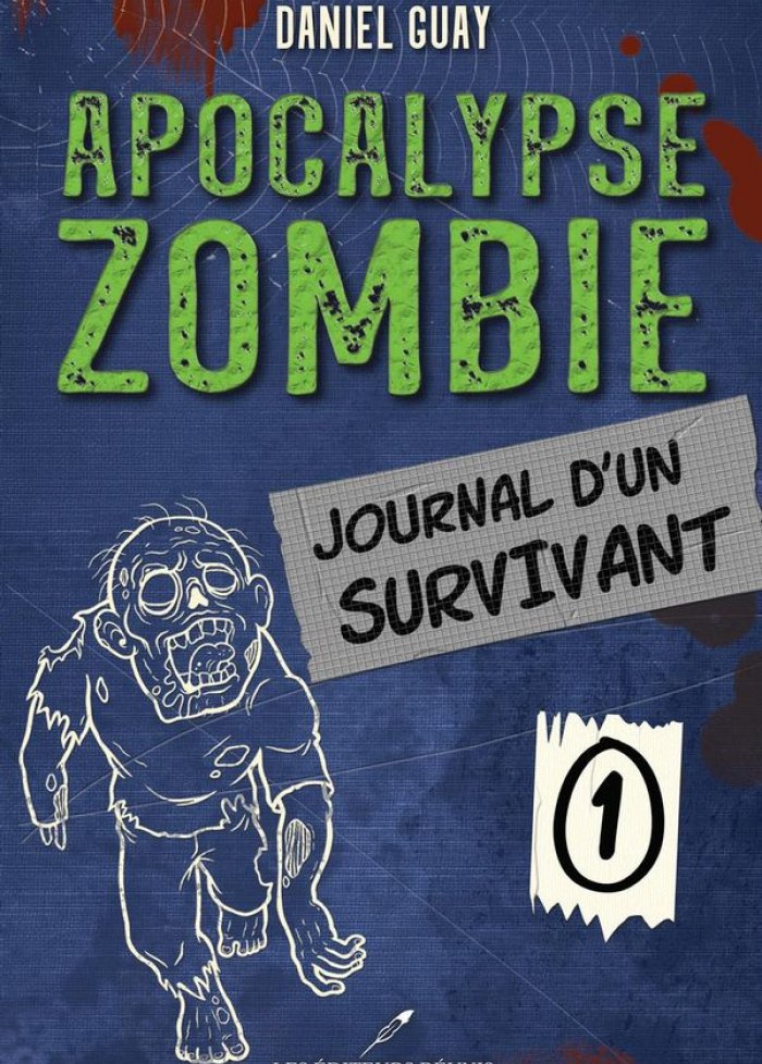 Apocalypse zombie t.1 Journal d'un survivant