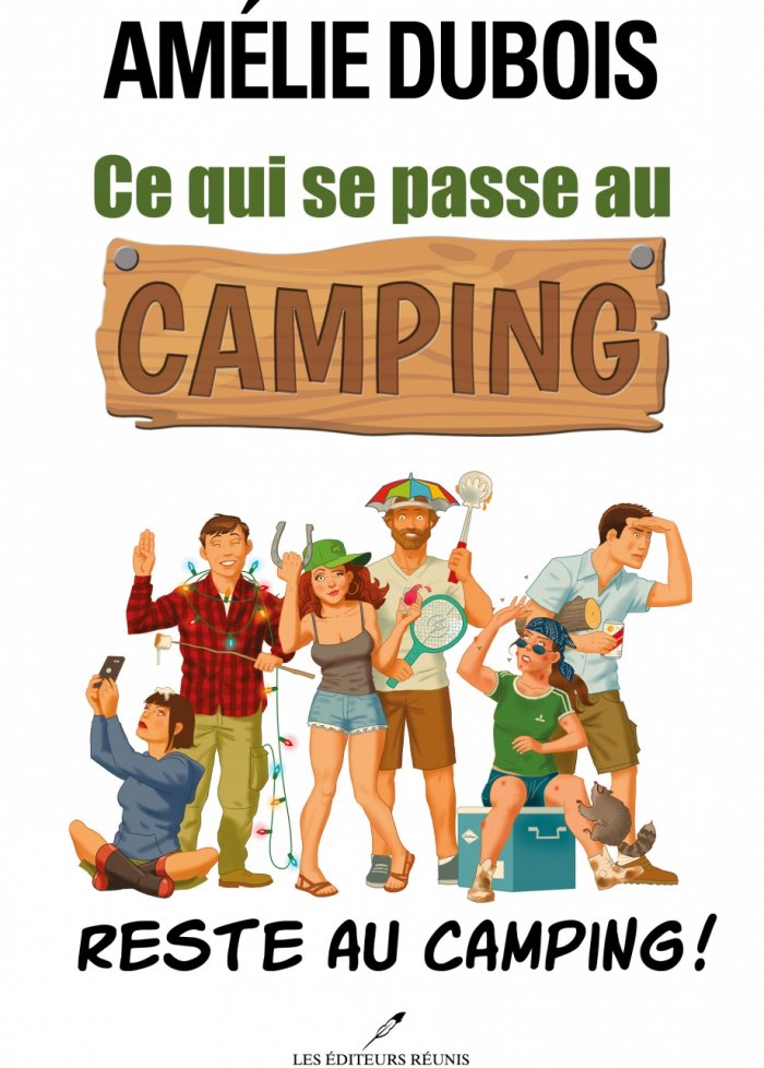 Ce qui se passe au camping reste au camping!