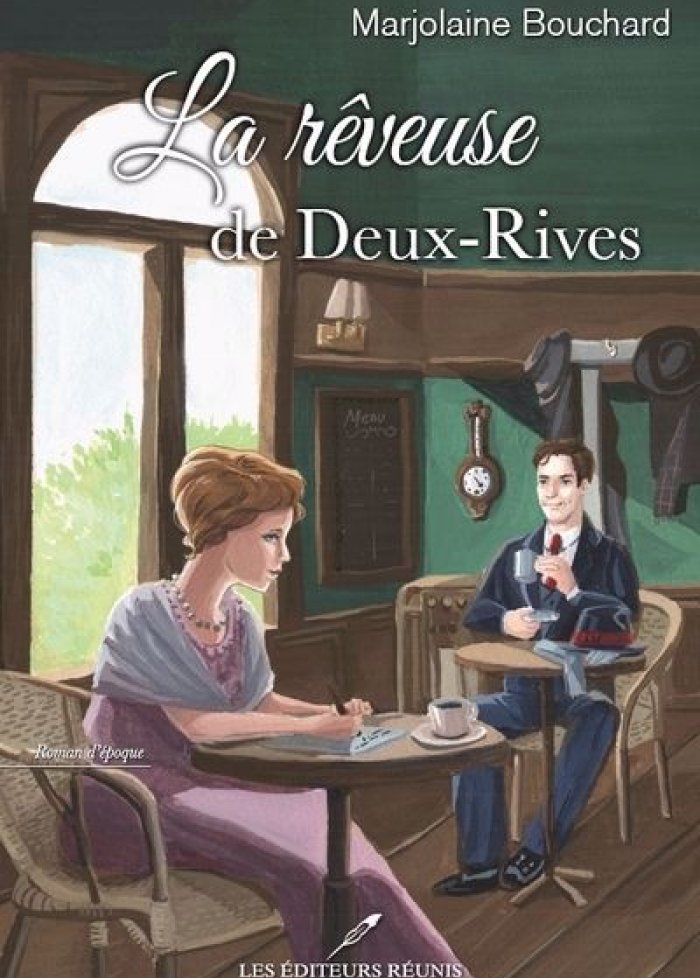 La rêveuse de Deux-Rives