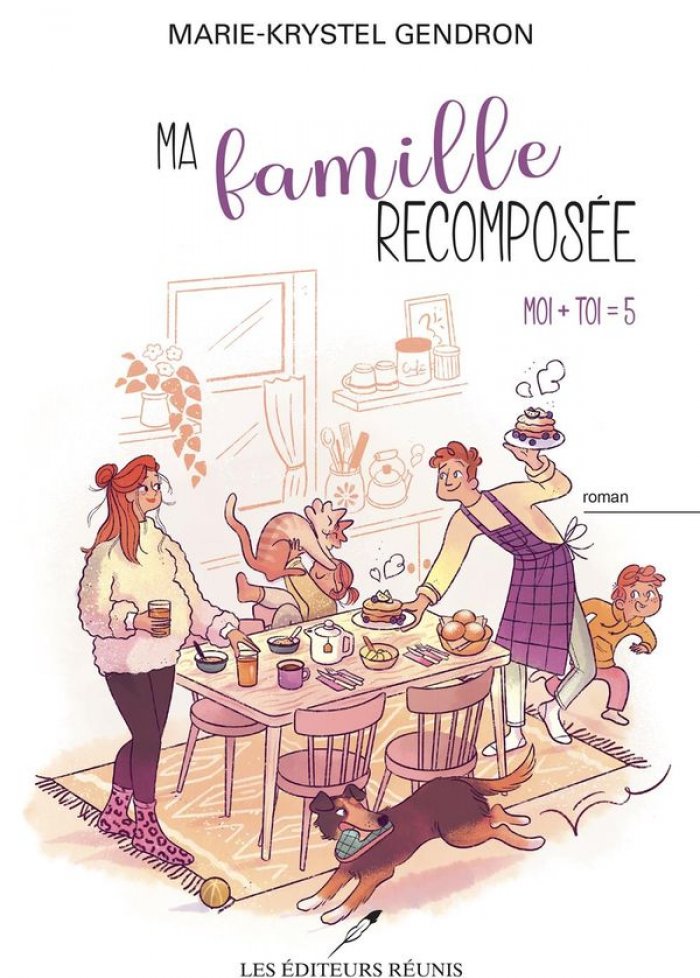 Ma famille recompos&eacute;e : moi + toi = 5
