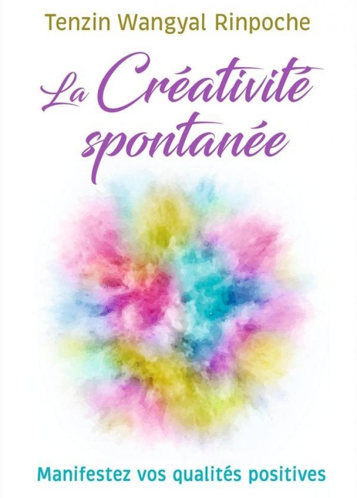 La créativité spontanée : manifestez vos qualités positives