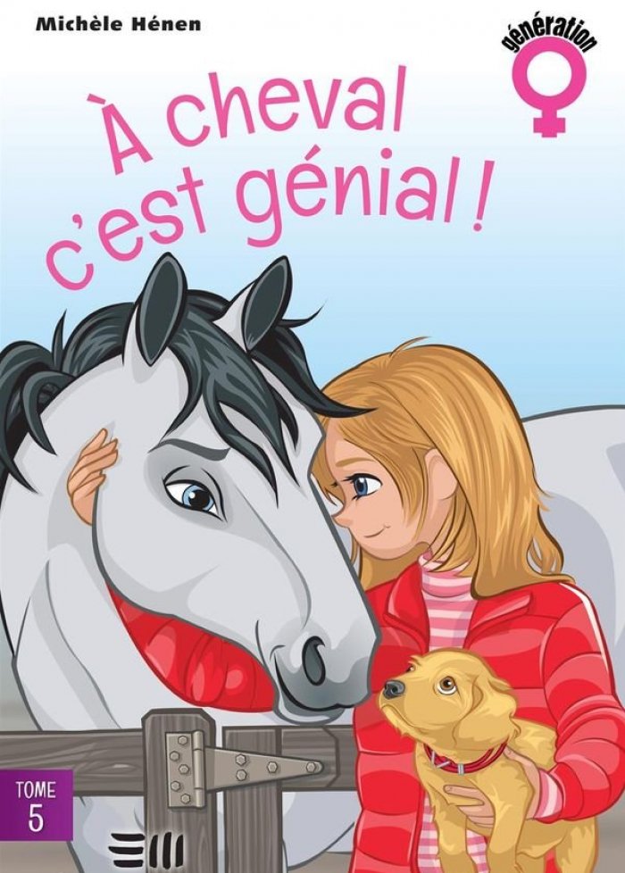 À cheval c'est génial! t.5