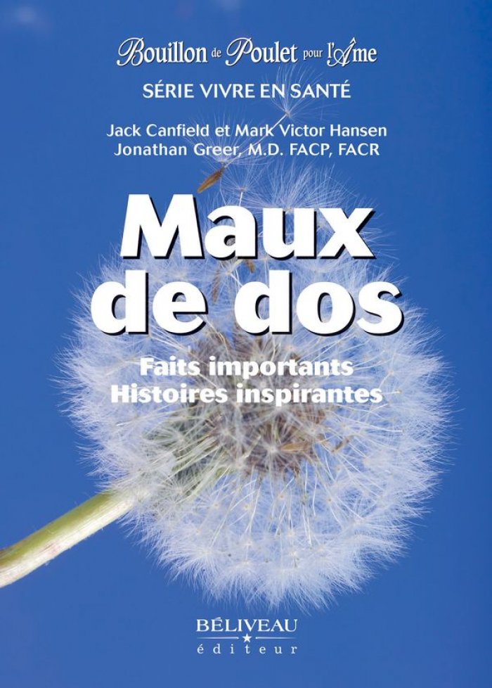 Bouillon de poulet pour l'&acirc;me : Maux de dos