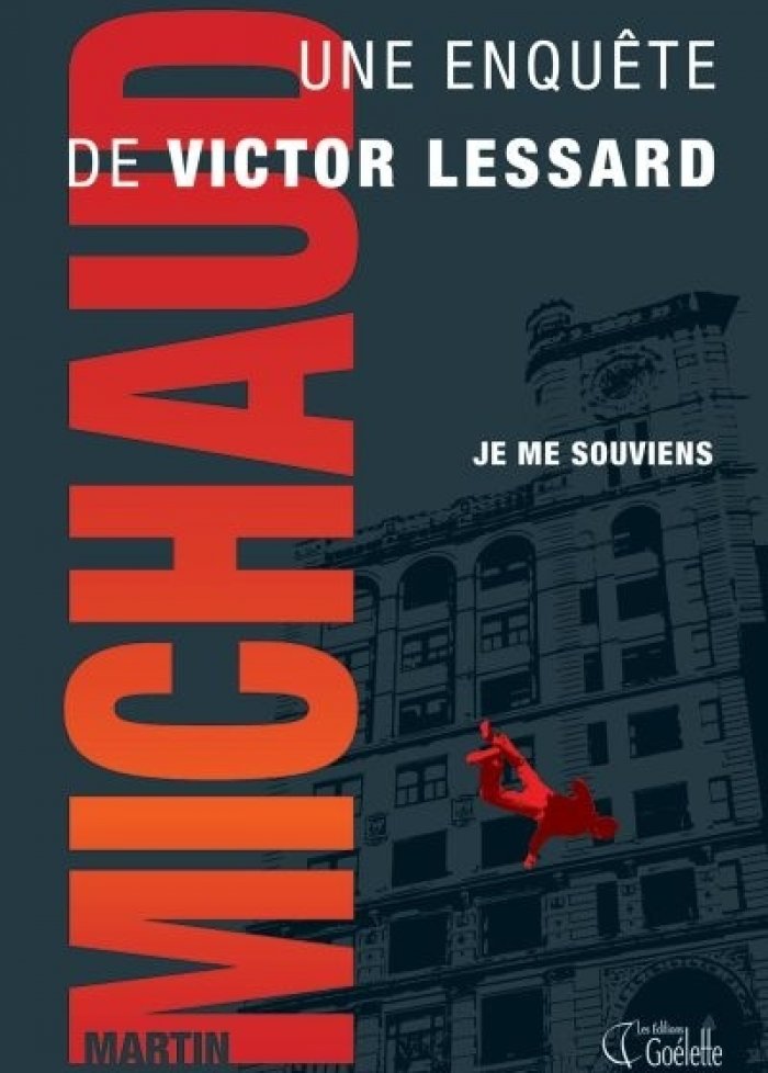 Victor Lessard t.3 Je me souviens n. éd.