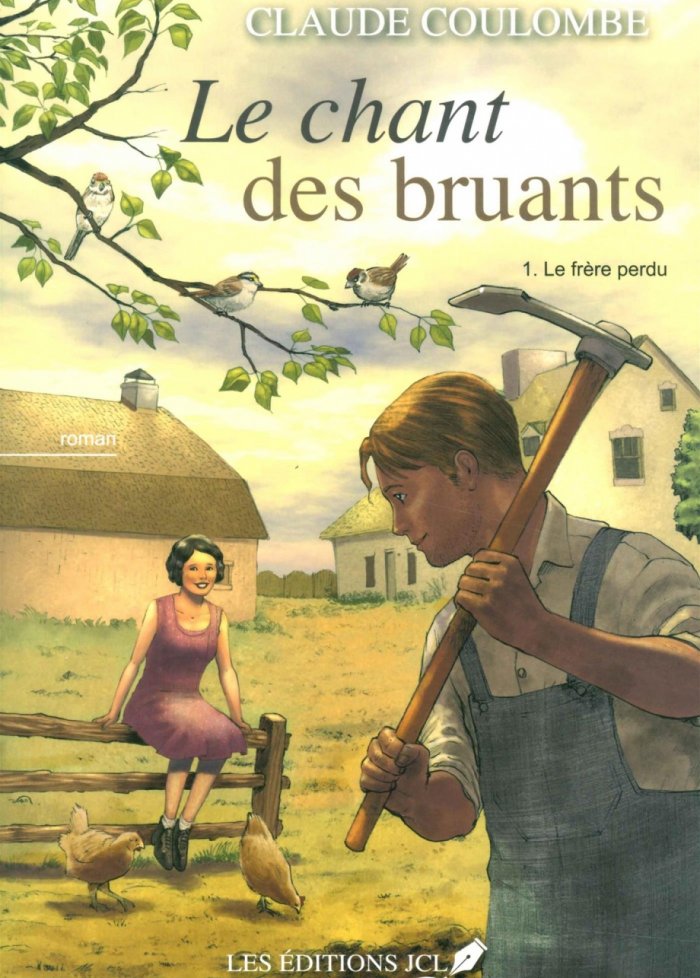 Le chant des bruants t.1 Le frère perdu